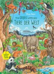 Mein Wimmelbuch - Tiere der Welt