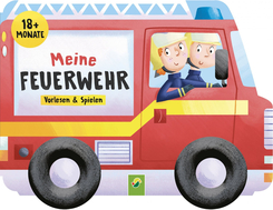 Mein Feuerwehr-R&auml;derbuch - Vorlesen & Spielen ab 18 Monate