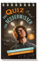 Das Quiz f&uuml;r Besserwisser I ab 10 Jahren