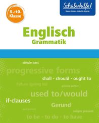 Sch&uuml;lerhilfe - 5.-10. Klasse - Englisch, Grammatik