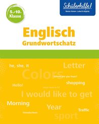 Sch&uuml;lerhilfe - 5.-10. Klasse - Englisch, Grundwortschatz