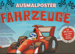 Ausmalposter Fahrzeuge - ab 4 Jahren, Gro&szlig;format mit bunten Stickern