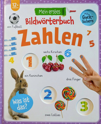 Mein erstes Bilderw&ouml;rterbuch - Zahlen (Mit Guckl&ouml;chern)