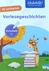 Sch&uuml;lerhilfe Vorschule: 45 Lernkarten - Vorlesegeschichten