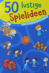 50 Kinderspa&szlig;karten - Lustige Spielideen