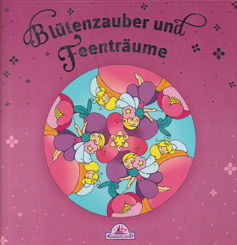 Blütenzauber und Feenträume