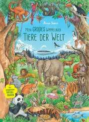 Mein Wimmelbuch - Tiere der Welt