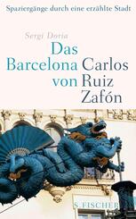 Das Barcelona von Carlos Ruiz Zaf&oacute;n