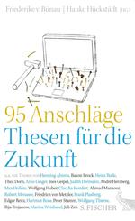 95 Anschl&auml;ge - Thesen f&uuml;r die Zukunft