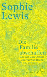 Die Familie abschaffen