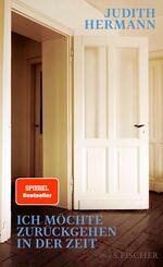 Ich m&ouml;chte zur&uuml;ckgehen in der Zeit