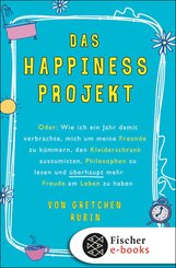 Das Happiness-Projekt (eBook, ePUB)