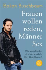 Frauen wollen reden, Männer Sex (eBook, ePUB)