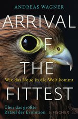 Arrival of the Fittest - Wie das Neue in die Welt kommt (eBook, ePUB)