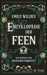 Emily Wildes Enzyklopädie der Feen (eBook, ePUB)