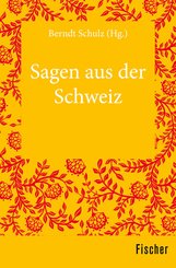 Sagen aus der Schweiz (eBook, ePUB)
