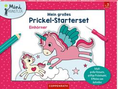 Mein gro&szlig;es Prickel-Starterset: Einh&ouml;rner
