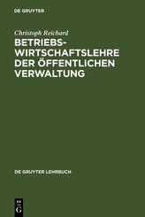 Betriebswirtschaftslehre der &ouml;ffentlichen Verwaltung