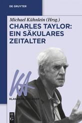 Charles Taylor: Ein s&auml;kulares Zeitalter