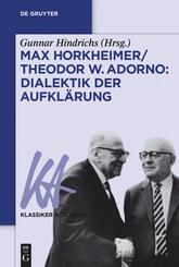 Max Horkheimer / Theodor W. Adorno: Dialektik der Aufkl&auml;rung