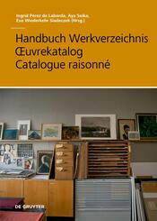 Handbuch Werkverzeichnis -  uvrekatalog - Catalogue raisonn&eacute;
