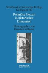 Religi&ouml;se Gewalt in historischer Dimension