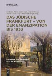 Das j&uuml;dische Frankfurt - von der Emanzipation bis 1933