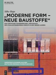 "Moderne Form - neue Baustoffe"