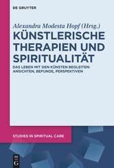 K&uuml;nstlerische Therapien und Spiritualit&auml;t