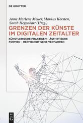 Grenzen der K&uuml;nste im digitalen Zeitalter