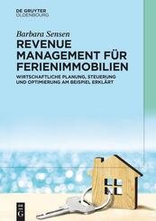 Revenue Management f&uuml;r Ferienimmobilien