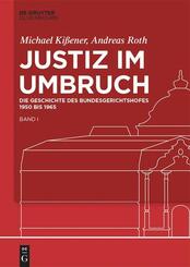 Justiz im Umbruch, 2 Teile