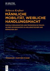M&auml;nnliche Mobilit&auml;t, weibliche Handlungsmacht