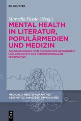 Mental Health in Literatur, Popul&auml;rmedien und Medizin