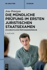 Die m&uuml;ndliche Pr&uuml;fung im ersten juristischen Staatsexamen