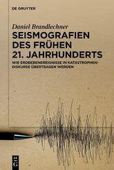 Seismografien des fr&uuml;hen 21. Jahrhunderts