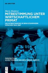 Mitbestimmung unter wirtschaftlichem Primat