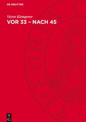 Vor 33 - nach 45
