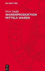 Warenproduktion mittels Waren