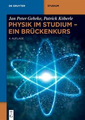 Physik im Studium - Ein Br&uuml;ckenkurs