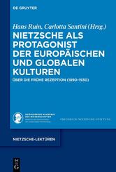 Nietzsche als Protagonist der europ&auml;ischen und globalen Kulturen