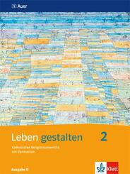 Leben gestalten 2. Ausgabe N