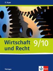 Wirtschaft und Recht 9/10. Ausgabe Th&uuml;ringen