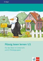 Fl&uuml;ssig lesen lernen 1/2. F&uuml;r das &Uuml;ben im Unterricht und in F&ouml;rdergruppen