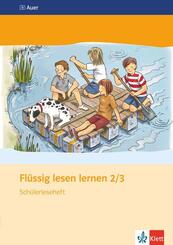 Fl&uuml;ssig lesen lernen 2/3. Sch&uuml;lerleseheft