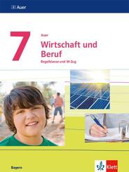 Auer Wirtschaft und Beruf 7. Ausgabe Bayern