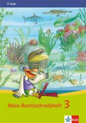 Mein Rechtschreibheft 3