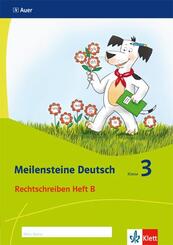 Meilensteine Deutsch 3. Rechtschreiben - Ausgabe ab 2017