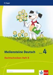 Meilensteine Deutsch 4. Rechtschreiben - Ausgabe ab 2017