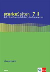 starkeSeiten BwR - Betriebswirtschaftslehre/Rechnungswesen 7 II. Ausgabe Bayern Realschule